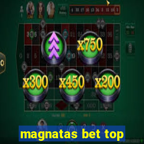 magnatas bet top